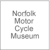 Norfolk Motor Cycle Museum